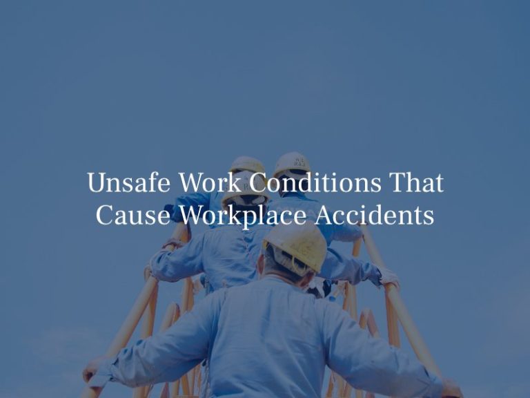 examples-of-unsafe-work-conditions-that-cause-workplace-accidents