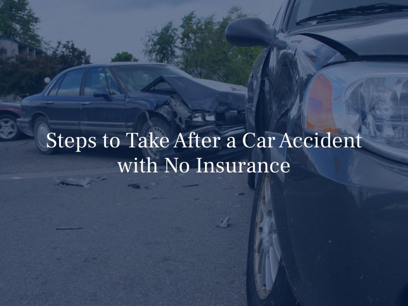 What To Do if You re in an Accident With an Uninsured Driver in California