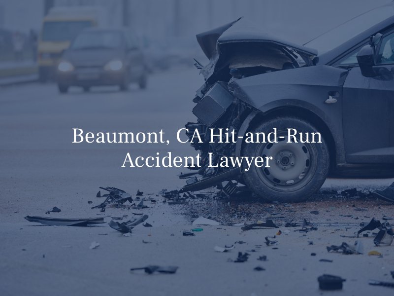 Beaumont, CA Hit-and-Run Accident Lawyer