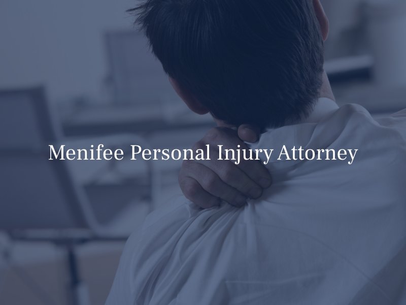 Menifee Personal Injury Attorney