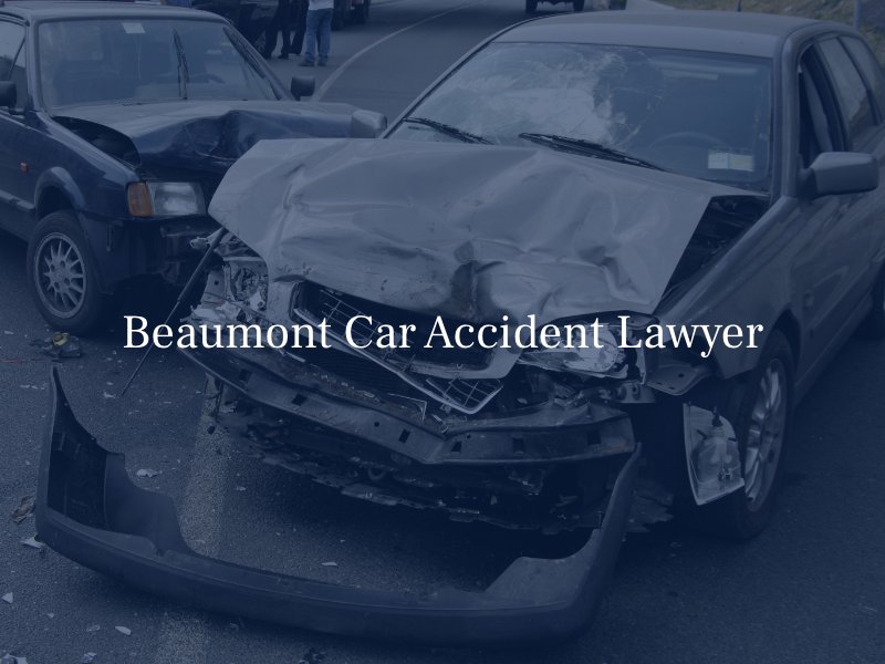 Beaumont Car Accident Lawyer